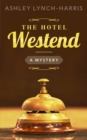 Image for Hotel Westend: A Mystery