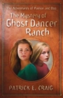 Image for The Mystery of Ghost Dancer Ranch