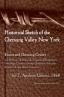 Image for Historical Sketch of the Chemung Valley, New York