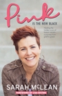 Image for Pink Is The New Black: Healing the Hidden Scars of Breast Cancer: a Journey from Grief to Grace