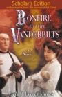 Image for Bonfire of the Vanderbilts: Scholar&#39;s Edition