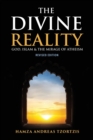 Image for The Divine Reality : God, Islam and the Mirage of Atheism