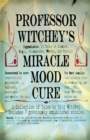 Image for Professor Witchey&#39;s Miracle Mood Cure
