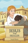 Image for Jesus : The Healer