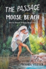 Image for The Passage At Moose Beach : Moose Beach Trilogy Book One