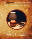 Image for The Mystery Writer&#39;s Mini Story Bible for Bedside and Travel
