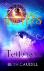 Image for Tethered : A Zodiac Shifters Paranormal Romance: Aquarius