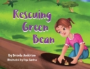 Image for Rescuing Green Bean