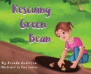 Image for Rescuing Green Bean