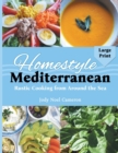 Image for Homestyle Mediterranean : Rustic Cooking from Around the Sea