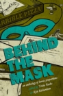 Image for Behind the mask  : a superhero anthology