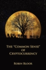 Image for The &quot;Common Sense&quot; of Cryptocurrency