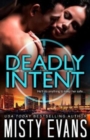 Image for Deadly Intent : SCVC Taskforce Romantic Suspense Series