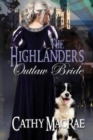 Image for The Highlander&#39;s Outlaw Bride