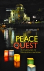 Image for Peace Quest: The Survivors of Hiroshima and Nagasaki