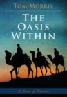 Image for The Oasis Within : A Journey of Preparation