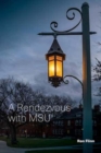Image for A Rendezvous with MSU