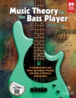 Image for Music Theory for the Bass Player : A Comprehensive and Hands-on Guide to Playing with More Confidence and Freedom