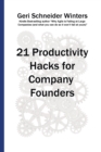 Image for 21 Productivity Hacks for Company Founders
