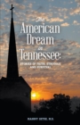 Image for American Dream in Tennessee : Stories of Faith, Struggle, and Survival