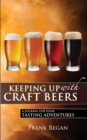 Image for Keeping Up with Craft Beers : A Journal for Your Tasting Adventures