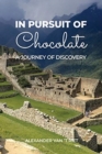 Image for In Pursuit of Chocolate