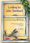 Image for Looking for John Steinbeck - a novel