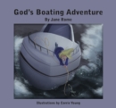 Image for God&#39;s Boating Adventure