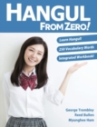 Image for Hangul From Zero! Complete Guide to Master Hangul with Integrated Workbook and Download Audio