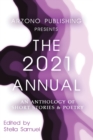 Image for ARZONO Publishing Presents The 2021 Annual : An Anthology of Short Stories &amp; Poetry
