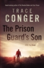 Image for The Prison Guard&#39;s Son