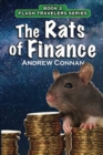 Image for The Rats of Finance : Book 2 in the Flash Travelers Series