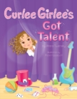 Image for Curlee Girlee&#39;s Got Talent