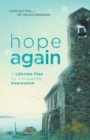 Image for Hope Again : A Lifetime Plan for Conquering Depression