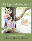 Image for Did Tiger Take the Rain?