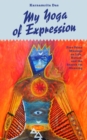 Image for My Yoga of Expression