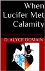 Image for When Lucifer Met Calamity
