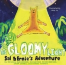 Image for The Gloomy Light : Sal &amp; Ernie&#39;s Adventure