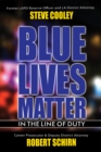 Image for Blue Lives Matter - In the Line of Duty