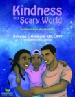 Image for Kindness in a scary world  : a children&#39;s book about terrorism