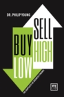 Image for Buy low, sell high  : the simplicity of business finance