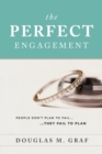 Image for Perfect Engagement: People Don&#39;t Plan to Fail... They Fail to Plan