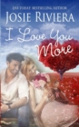 Image for I Love You More