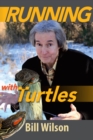 Image for Running With Turtles