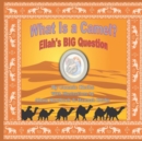 Image for What Is a Camel?