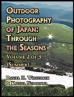 Image for Outdoor Photography of Japan : Through the Seasons - Volume 2 of 3 (Summer)
