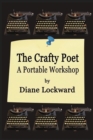 Image for The Crafty Poet : A Portable Workshop