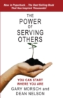 Image for Power of Serving Others: You Can Start Where You Are