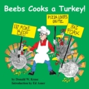 Image for Beebs Cooks a Turkey!
