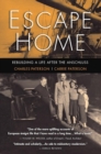Image for Escape Home : Rebuilding a Life After the Anschluss